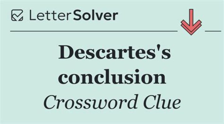 Descartes declaration Crossword Clue and Answer